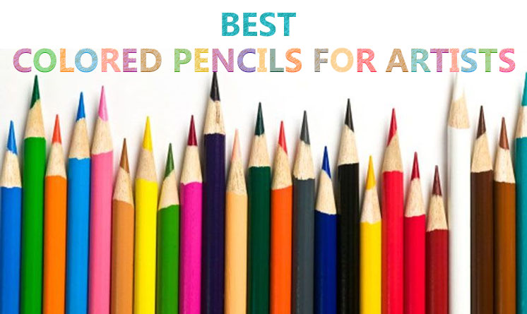 Colored Pencils for Artists Reviews